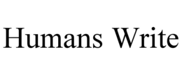 HUMANS WRITE trademark