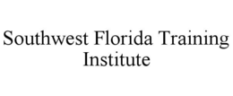 SOUTHWEST FLORIDA TRAINING INSTITUTE trademark