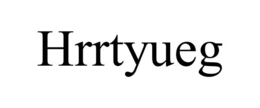 HRRTYUEG trademark