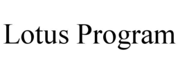 LOTUS PROGRAM trademark