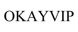 OKAYVIP trademark