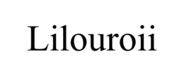 LILOUROII trademark