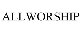 ALLWORSHIP trademark
