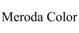 MERODA COLOR trademark