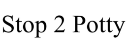 STOP 2 POTTY trademark