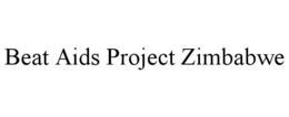 BEAT AIDS PROJECT ZIMBABWE trademark