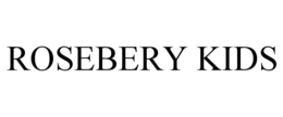 ROSEBERY KIDS trademark