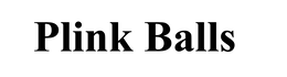PLINK BALLS trademark