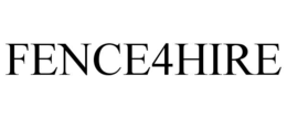 FENCE4HIRE trademark