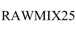 RAWMIX25 trademark