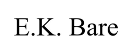 E.K. BARE trademark