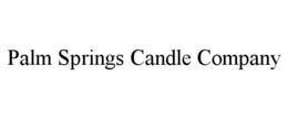 PALM SPRINGS CANDLE COMPANY trademark