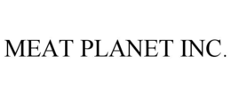 MEAT PLANET INC. trademark