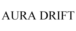 AURA DRIFT trademark
