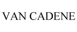 VAN CADENE trademark