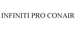 INFINITI PRO CONAIR trademark