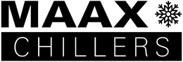 MAAX CHILLERS trademark