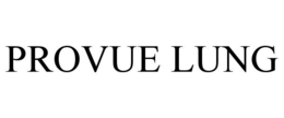 PROVUE LUNG trademark