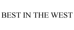BEST IN THE WEST trademark