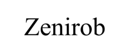 ZENIROB trademark