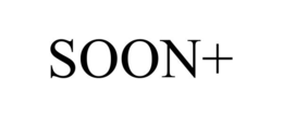 SOON+ trademark