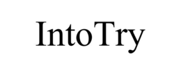 INTOTRY trademark