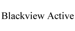 BLACKVIEW ACTIVE trademark
