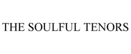 THE SOULFUL TENORS trademark