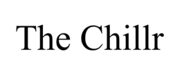 THE CHILLR trademark