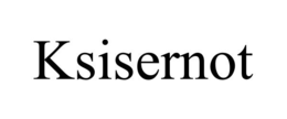 KSISERNOT trademark