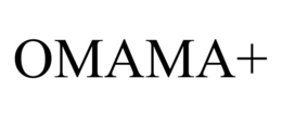 OMAMA+ trademark