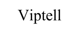 VIPTELL trademark