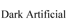 DARK ARTIFICIAL trademark