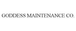 GODDESS MAINTENANCE CO. trademark