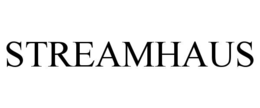 STREAMHAUS trademark
