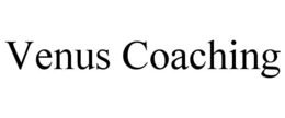 VENUS COACHING trademark