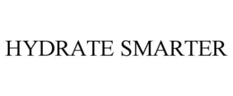 HYDRATE SMARTER trademark