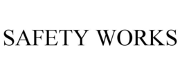 SAFETY WORKS trademark