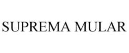 SUPREMA MULAR trademark