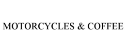 MOTORCYCLES & COFFEE trademark