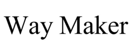 WAY MAKER trademark