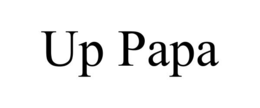 UP PAPA trademark