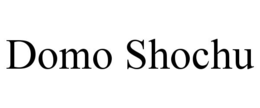 DOMO SHOCHU trademark