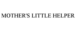 MOTHER'S LITTLE HELPER trademark