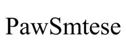 PAWSMTESE trademark