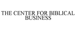 THE CENTER FOR BIBLICAL BUSINESS trademark