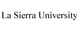 LA SIERRA UNIVERSITY trademark