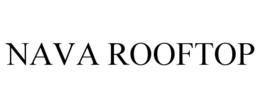 NAVA ROOFTOP trademark