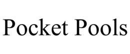 POCKET POOLS trademark