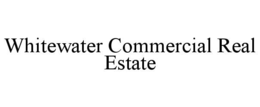 WHITEWATER COMMERCIAL REAL ESTATE trademark